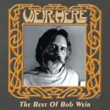 Weir Here: The Best Of Bob Weir