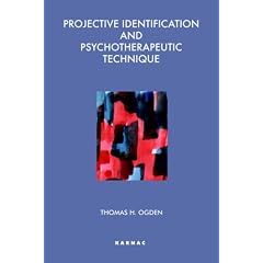 Projective Identification and Psychotherapeutic Technique (Maresfield Library)