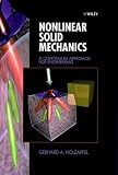 Nonlinear Solid Mechanics: A Continuum Approach for Engineering
