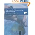 Pharmaceutical Compounding And Dispensing (Includes video clips CD-ROM)