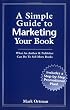A Simple Guide to Marketing Your Book