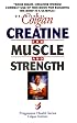 Creatine for Muscle and Strength