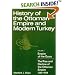 History of the Ottoman Empire and Modern Turkey: Volume 1, Empire of the Gazis: The Rise and Decline of the Ottoman Empire 1280-1808
