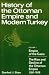 History of the Ottoman Empire and Modern Turkey: Volume 1, Empire of the Gazis: The Rise and Decline of the Ottoman Empire 1280-1808