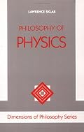 Philosophy Of Physics (Dimensions of Philosophy Series)