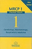 Cardiology, Respiratory, Haematology (New MRCP 1 Pocket Book)