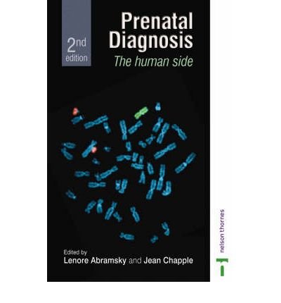 [(Prenatal Diagnosis: The Human Side)] [Author: Lenore Abramsky] published on (July, 2003)