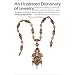 An Illustrated Dictionary of Jewelry
