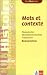 Mots et contexte. Neubearbeitung: Thematischer Oberstufenwortschatz