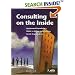Consulting on the Inside: An Internal Consultant's Guide to