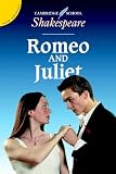 Romeo and Juliet (Cambridge School Shakespeare)