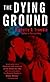 The Dying Ground (Unabridged)