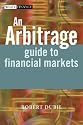 An Arbitrage Guide to Financial Markets (The Wiley Finance Series)