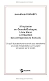 Revue Publibook  / S'implanter en Grande Bretagne : Livre blanc à l'intention des entrepreneurs français