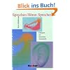 Sprechen - H�ren - Sehen: Sprechen H�ren Sprechen. �bungsbuch mit 3 CDs: �bungen zur deutschen Aussprache