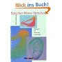 Sprechen - H�ren - Sehen: Sprechen H�ren Sprechen. �bungsbuch mit 3 CDs: �bungen zur deutschen Aussprache