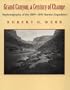Grand Canyon, A Century of Change: Rephotography of the 1889-1890 Stanton Expedition
