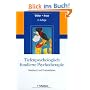 Tiefenpsychologisch fundierte Psychotherapie: Basisbuch und Praxisleitfaden