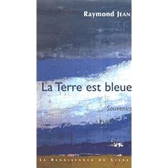 La terre est bleue : Souvenirs