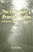 The Consumer's Practical Guide to Funerals, Burials & Cremation