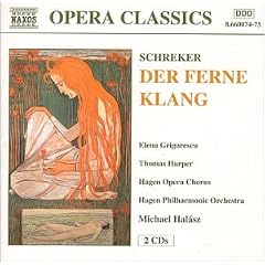 Schreker: Der ferne Klang