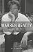 Warren Beatty: A Biography