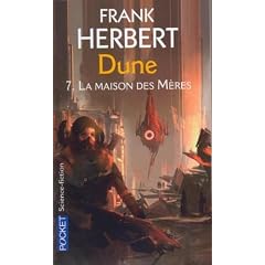 Cycle de Dune, Tome 7 : La Maison des M�res