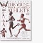 The Young Track and Field Athlete (Young Enthusiast)