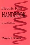 Electric Kiln Handbook (Crafts (Hardcover Ritchie Unlimited))
