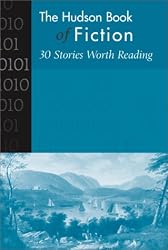 Hudson Book of Fiction: 30 Stories Worth Reading