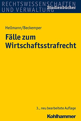Fälle zum Wirtschaftsstrafrecht (German Edition)