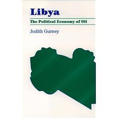 Libya: Political Economy of Energy (Political Economies of Oil Exporting Countries)