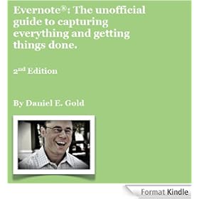 Evernote: The unofficial guide to capturing everything and getting things done. 2nd Edition