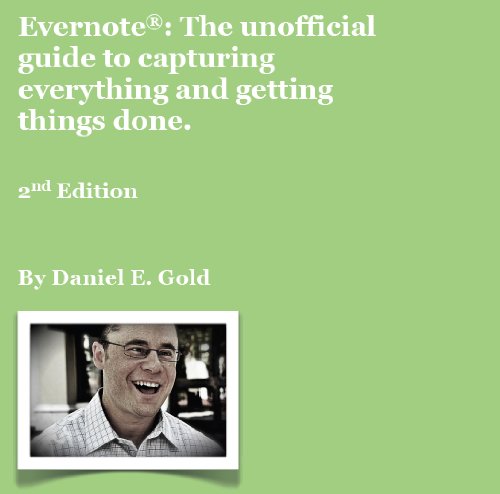 Evernote: The unofficial guide to capturing everything and getting things done. 2nd Edition Book Image