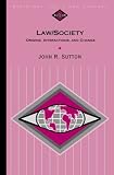 Law/Society: Origins, Interactions, and Change (Sociology for a New Century Series)