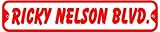 RICKY NELSON BLVD sign street music rock