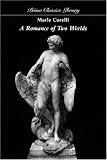 Cover of Romance of Two Worlds, A by Marie Corelli 1557422761