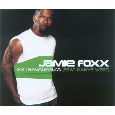 JAMIE FOXX - Extravaganza - Zortam Music