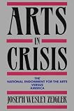 Arts in Crisis: The National Endowment for the Arts Versus America