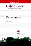GradeSaver (TM) ClassicNotes Persuasion: Study Guide