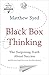 Cheapest Price for Black Box Thinking: The Surprising Truth About Success by Matthew Syed