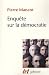 Enqu�te sur la d�mocratie : Etudes de philosophie politique
