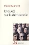 Enqu�te sur la d�mocratie : Etudes de philosophie politique