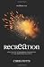 recrEAtion: Realizing the Extraordinary Contribution of Your Enterprise Architects