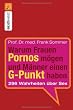 Warum Frauen Pornos m�gen und M�nner einen G-Punkt haben