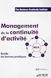 Management de la continuité d\'activité : Guide de bonnes pratiques