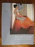 Arts and Culture an Introduction to the Humanities (Combined Volume)