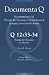 Book Q 12:33-34: Storing up Treasures in Heaven (Documenta Q) (Documenta Q)