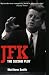 JFK: The Second Plot