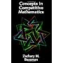 Concepts in Competitive Mathematics by Zachary M Boazman